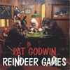 Pat Godwin - Reindeer Games