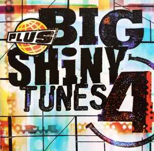 Various - Big Shiny Tunes 4