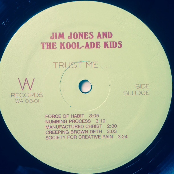 last ned album Jim Jones And The KoolAde Kids - Trust Me