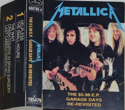 Metallica – The $5.98 E.P. - Garage Days Re-Revisited (1987 