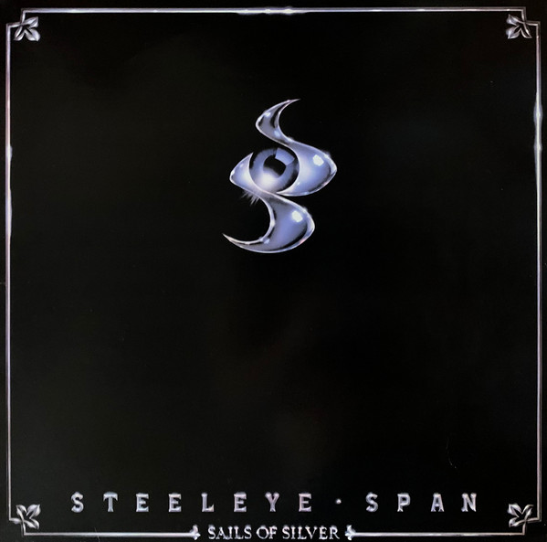 Steeleye Span - Sails Of Silver on Discogs