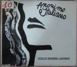 Anonimo Italiano - Voglio sparire lontano album cover