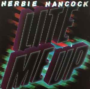Herbie Hancock - Lite Me Up アルバムカバー