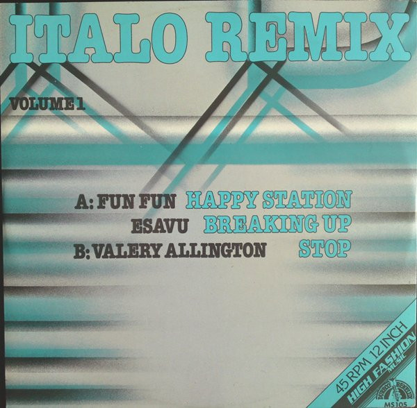 Various - Italo Remix (Volume 1) | High Fashion Music (MS 105) - 2