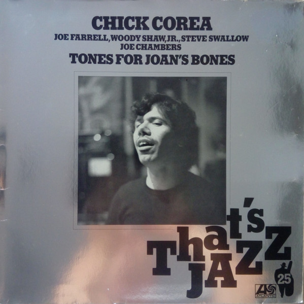 Chick Corea – Tones For Joan's Bones (1976, Gatefold, Vinyl) - Discogs