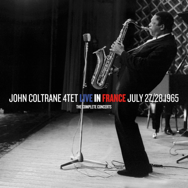 John Coltrane 4tet – Live In France July 27/28 1965 (2009, CD 