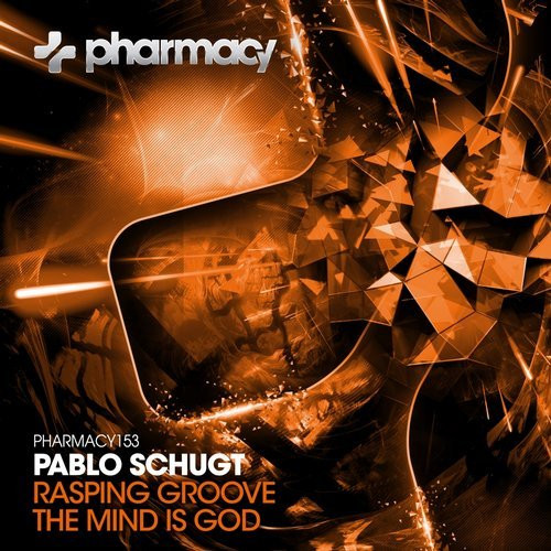 ladda ner album Pablo Schugt - Rasping Groove The Mind Is God