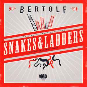 Bertolf - Snakes & Ladders