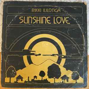 Sunshine Love - Rikki Ililonga
