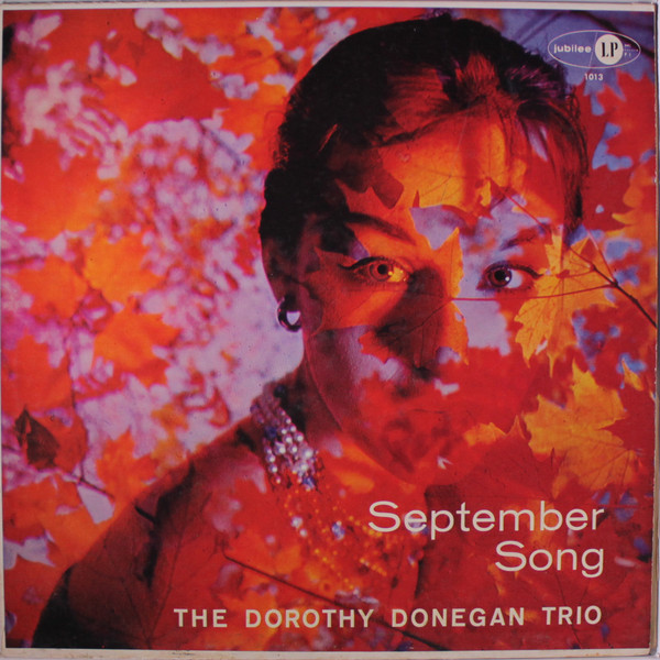 Dorothy Donegan Trio – September Song (1959, Vinyl) - Discogs