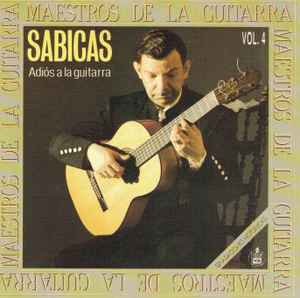 Sabicas - Adiós A La Guitarra album cover