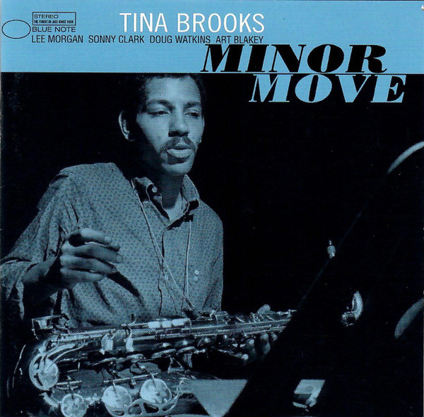 Tina Brooks – Minor Move (2000, CD) - Discogs