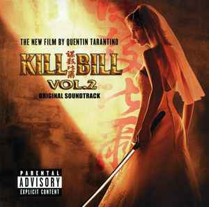 Kill Bill Vol. 2 (Original Soundtrack) - Various