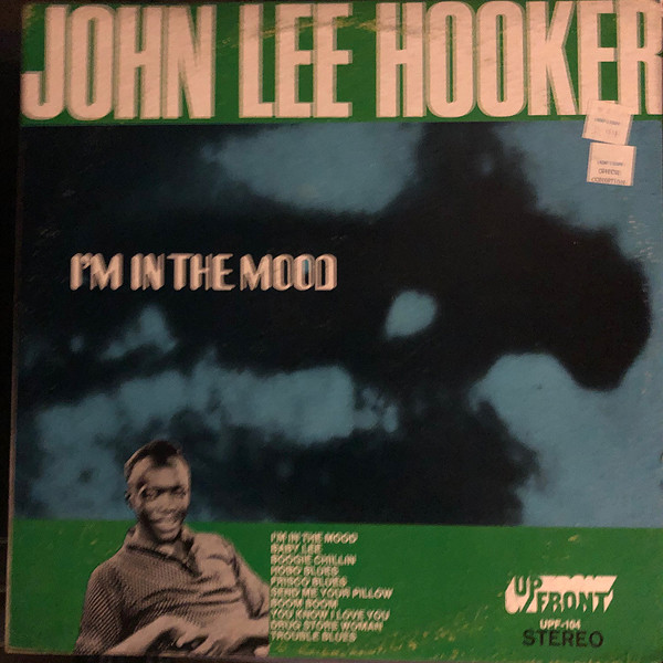 John Lee Hooker – I'm In The Mood (1968, Vinyl) - Discogs