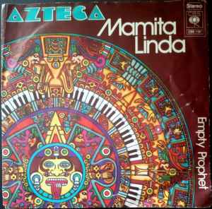 Azteca - Mamita Linda / Peace Everybody album cover