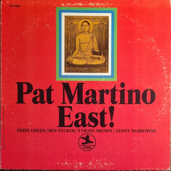 Pat Martino – East! (1968, Vinyl) - Discogs