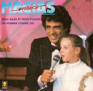 Enrico Macias - Deux Ailes Et Trois Plumes / Un Homme Comme Toi album cover