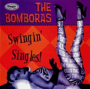 The Bomboras - Swingin' Singles album cover