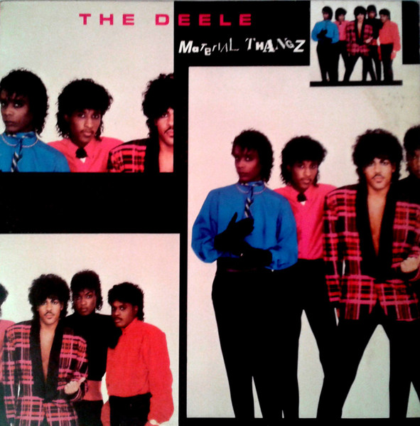 The Deele – Material Thangz (1985, Vinyl) - Discogs