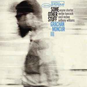 Some other stuff : gnostic / Grachan Moncur III, trb | Moncur III, Grachan. Trb