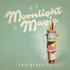 Moonlight Magic - Phoenixotica album cover