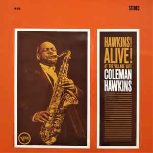 Coleman Hawkins - Hawkins! Alive! At The Village Gate