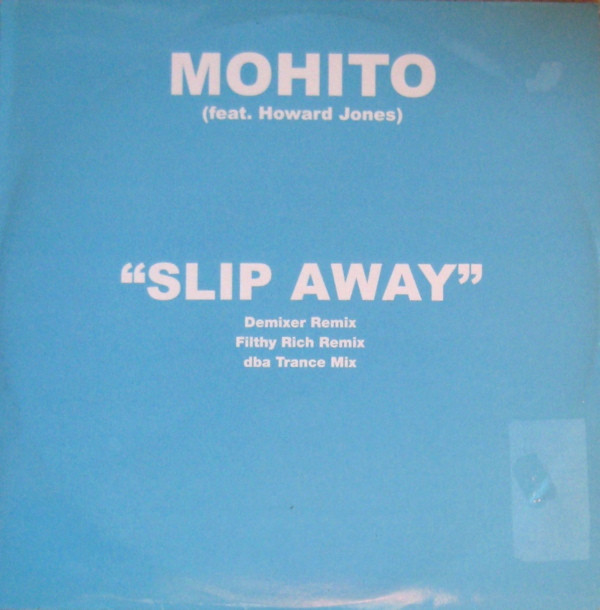 ladda ner album Mohito Feat Howard Jones - Slip Away