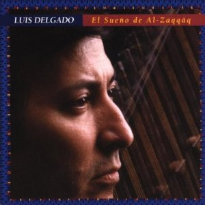 last ned album Luis Delgado - El Sueño De Al Zaqqâq