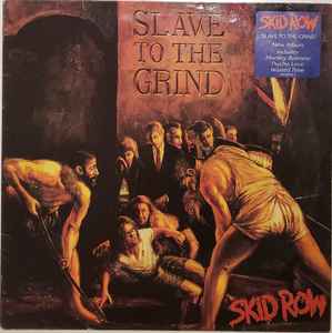 Skid Row Slave To The Grind 1991 Vinyl Discogs