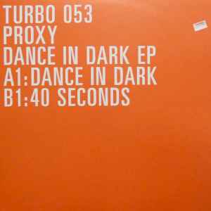 Proxy (2) - Dance In Dark EP