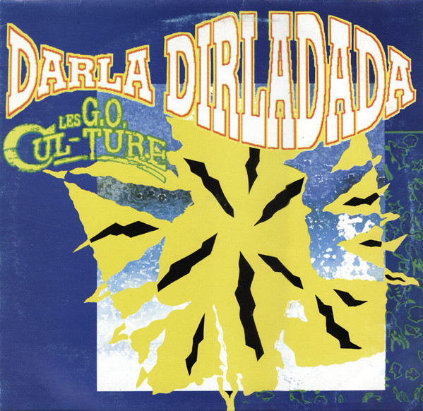 Les Go Culture Darla Dirladada 1993 Vinyl Discogs