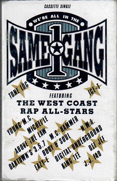 The West Coast Rap All-Stars – We're All In The Same Gang (1990