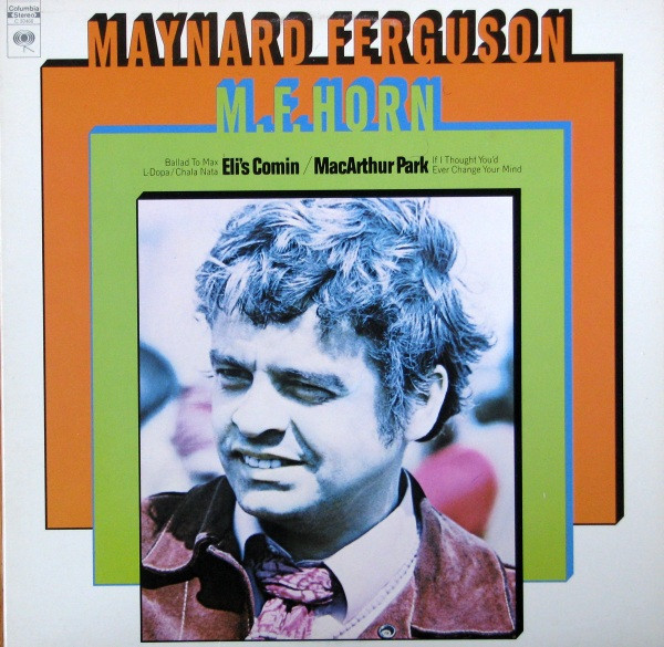 Maynard Ferguson - M.F. Horn | Releases | Discogs