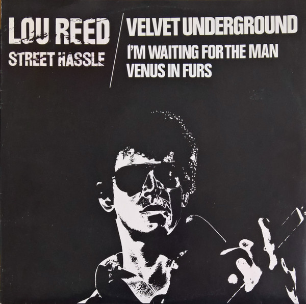 Lou Reed / The Velvet Underground – Street Hassle (1978, Vinyl