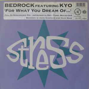 For What You Dream Of... - Bedrock Feat. KYO