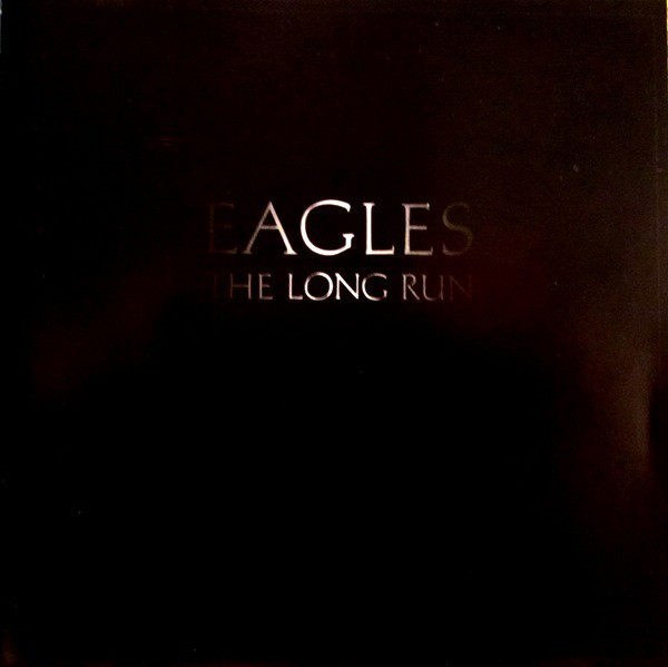 Eagles – The Long Run (CD) - Discogs