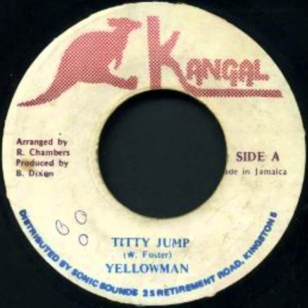 YELLOWMAN - TITTY JUMP * KANGAL, ♥