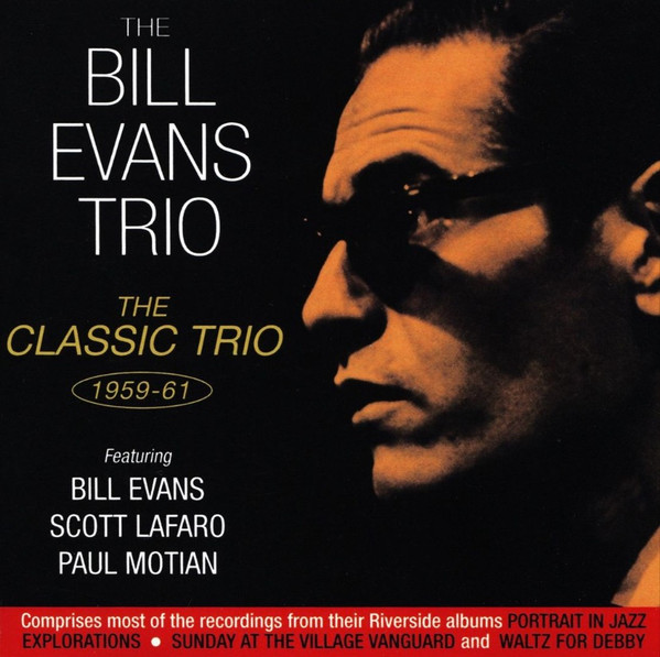 The Bill Evans Trio – The Classic Trio 1959-61 (2018, CD) - Discogs