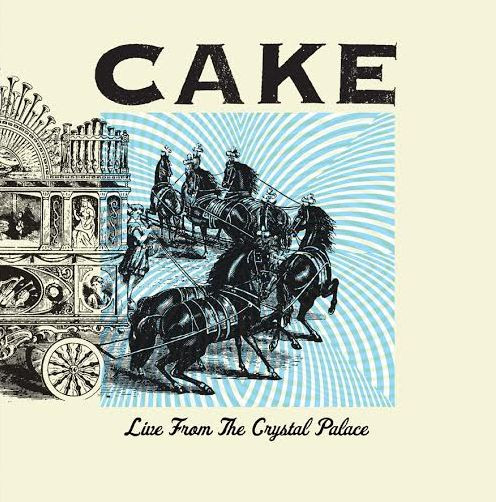 last ned album Cake - Live From The Crystal Palace