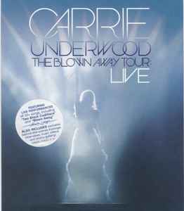 Carrie Underwood: The Blown Away Tour, Live: : Movies & TV Shows