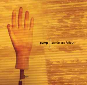 Pump (4) - Sombrero Fallout album cover