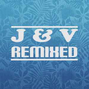 J & V - Remixed album cover