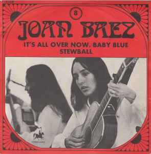 Joan Baez - It's All Over Now, Baby Blue / Stewball album cover