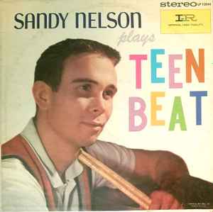 Sandy Nelson - Sandy Nelson Plays Teen Beat album cover