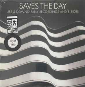 Saves The Day - Ups & Downs: Early Recordings And B-Sides