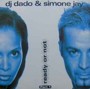 DJ Dado - Ready Or Not - Part 1 album cover