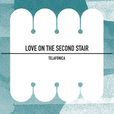 descargar álbum Telafonica - Love On The Second Stair