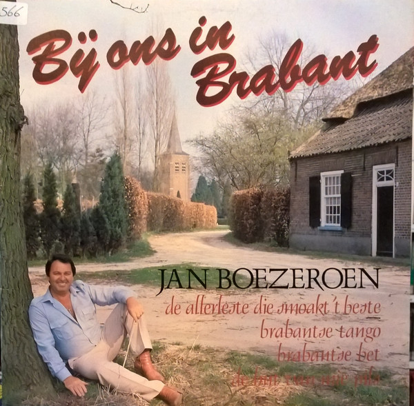 Album herunterladen Jan Boezeroen - Bij Ons In Brabant