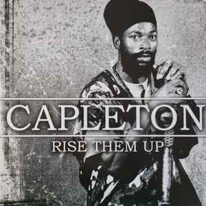 Capleton – Rise Them Up (2007, Vinyl) - Discogs