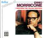 Ennio Morricone - L'Album Di Ennio Morricone - I Western / The Italian Western (2xCD, Comp, RE, RM)